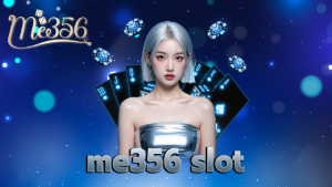 me356 slot